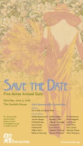 Save the Date for Five Acres Annual Gala June 4, 2016