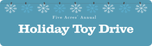 five acres holiday toy drive