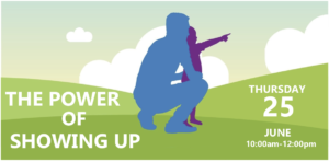 The Power of Showing Up workshop
