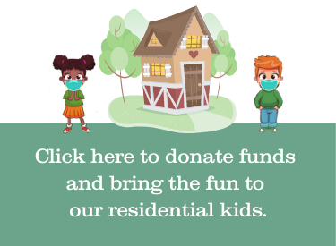 An illustration of a cottage with two children wearing face masks and wording that reads click here to donate funds and bring the fun to our residential kids