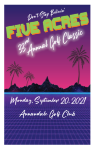 Don't stop believin' five acres 33rd annual golf classic on September 20, 2021 at Annandale Golf Club