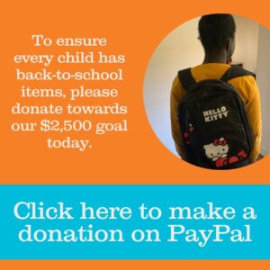 a photo of a girl with a backpack with words that say to ensure every child has back to school items, please donate towards our $2,500 goal today. click here to make a donation on paypal