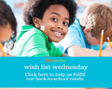a little boy holding a pencil with words that reads five acres wish list wednesday and click here to help us fulfill our back to school needs