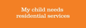 an orange box with words that read I am a parent seeking services for my child