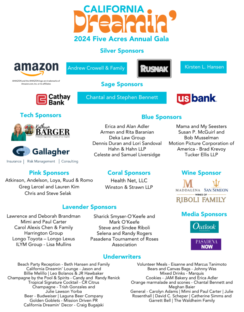 California Dreamin' 2024 Five Acres Annual Gala sponsors and underwriters