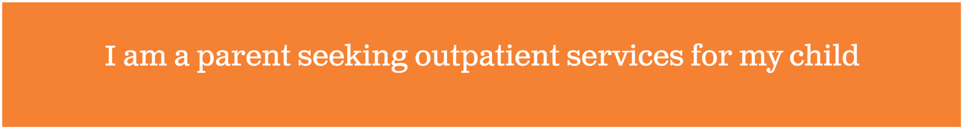 Request for child outpatient services